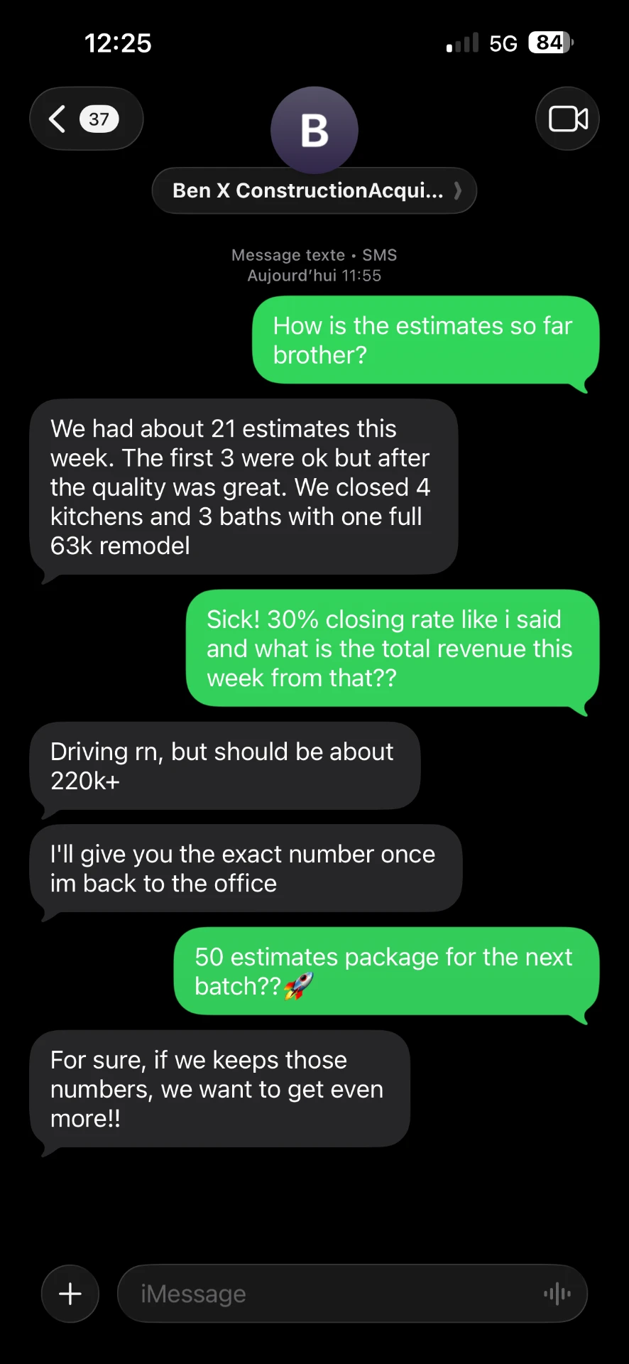 Ben X result: 21 estimates, 4 kitchens / 3 baths closed, $63k remodel, $220k+ revenue week
